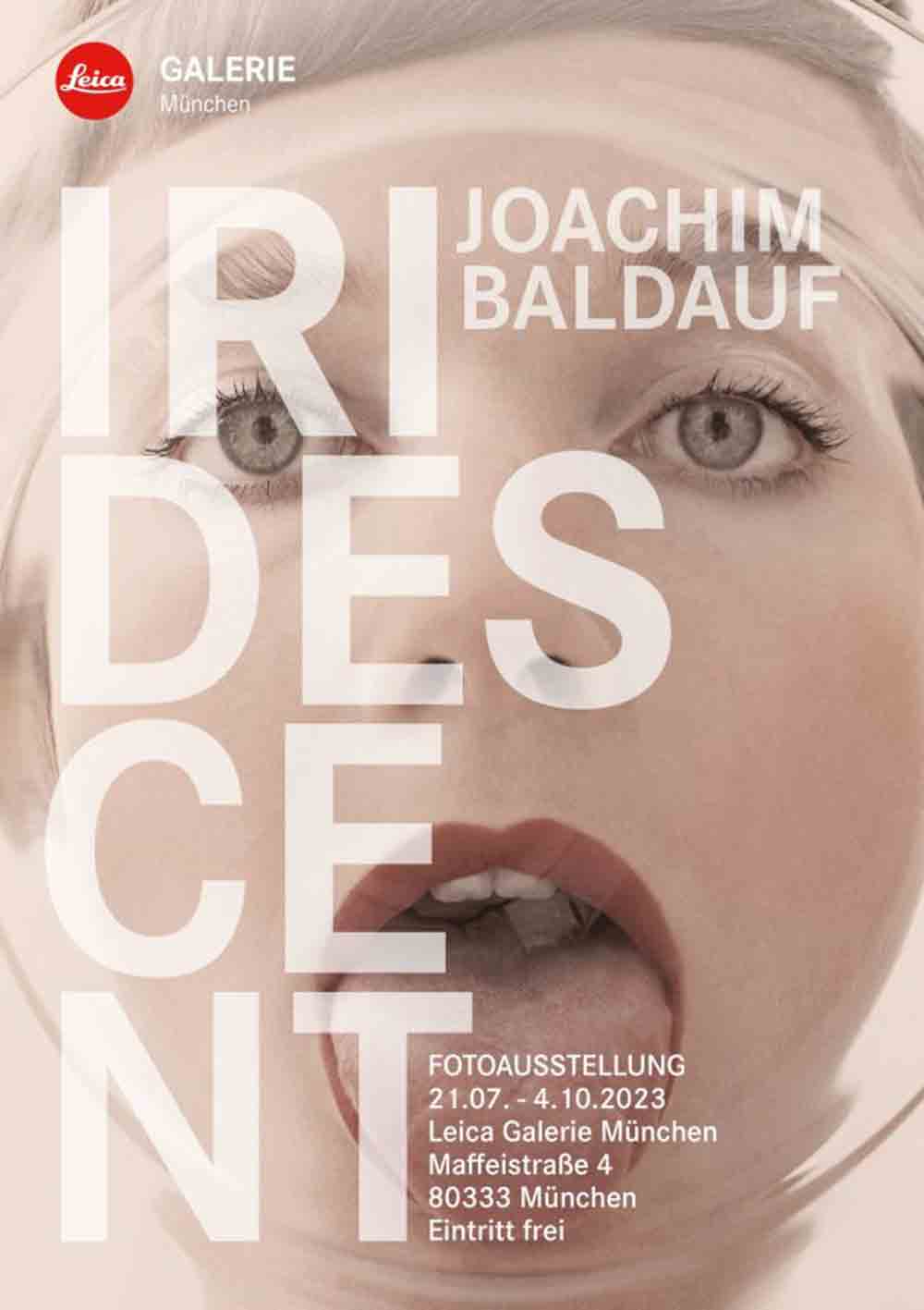 Leica Galerie München, Fotoausstellung »Iridescent« von Joachim Baldauf, 21. Juli bis 4. Oktober 2023