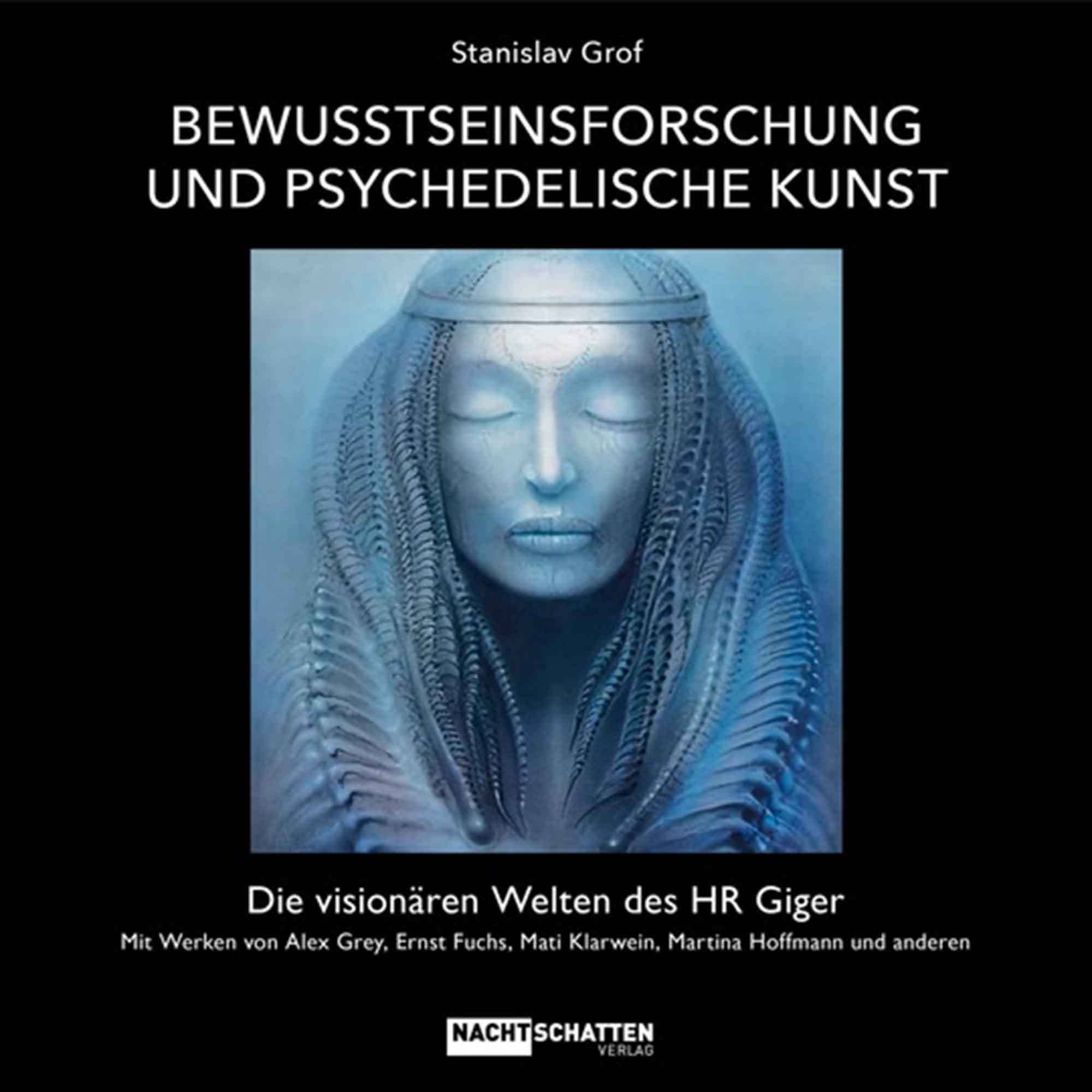 Lesetipps für Gütersloh: Stanislav Grof, »Bewusstseinsforschung und psychedelische Kunst – die visionären Welten des HR Giger«